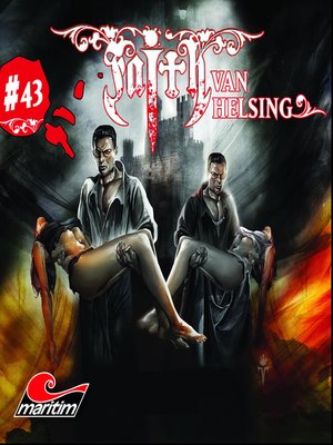 cover image of Faith--The Van Helsing Chronicles, Folge 43